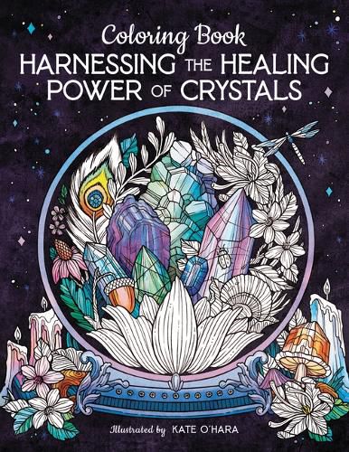 Cover image for Harnessing the Healing Power of Crystals Coloring Book