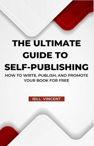 Cover image for The Ultimate Guide to Self-Publishing