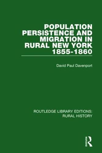 Cover image for Population Persistence and Migration in Rural New York 1855-1860