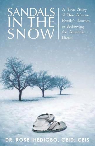 Cover image for Sandals in the Snow: A True Story of One African Family's Journey to Achieving the American Dream