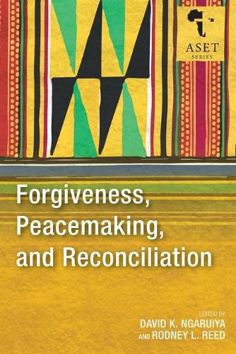 Cover image for Forgiveness, Peacemaking, and Reconciliation