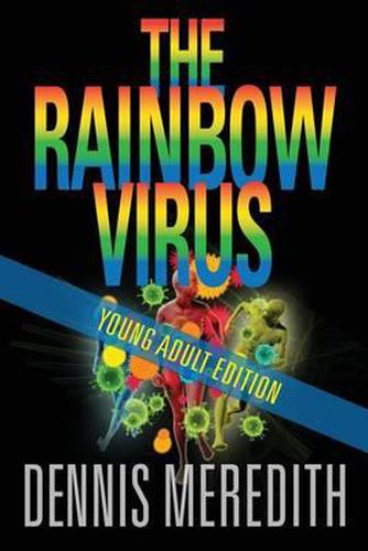 Cover image for The Rainbow Virus Young Adult Edition