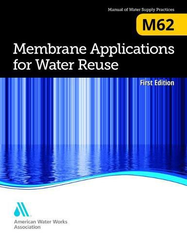 M62 Membrane Applications for Water Reuse