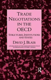 Cover image for Trade Negotiations In The Oecd