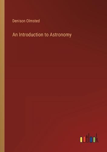 Cover image for An Introduction to Astronomy