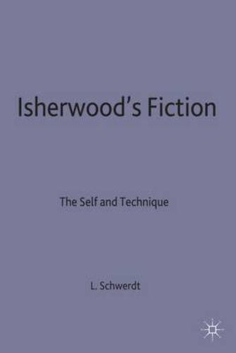 Cover image for Isherwood's Fiction: The Self and Technique