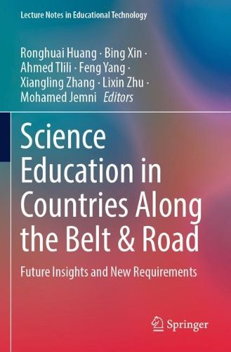 Cover image for Science Education in Countries Along the Belt & Road