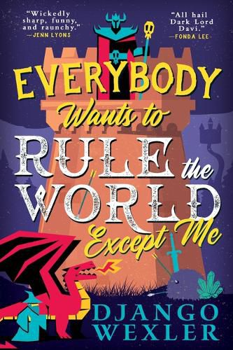 Cover image for Everybody Wants to Rule the World Except Me