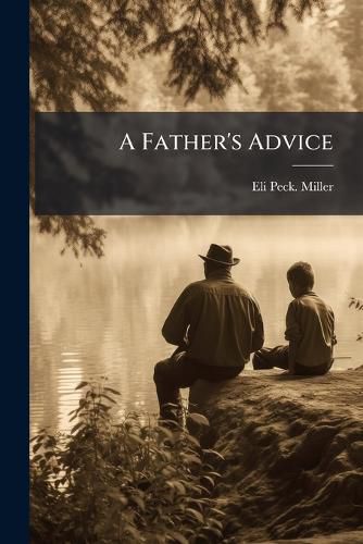 Cover image for A Father's Advice
