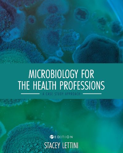 Cover image for Microbiology for the Health Professions: A Case Study Approach