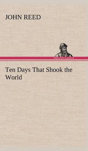 Cover image for Ten Days That Shook the World