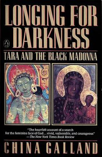 Longing for Darkness: Tara and the Black Madonna