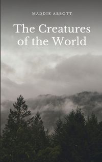 Cover image for The Creatures of the World