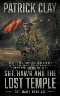 Cover image for Sgt. Hawk and the Lost Temple (Sgt. Hawk 6)