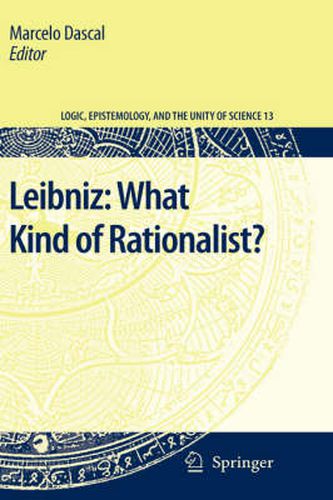 Leibniz: What Kind of Rationalist?