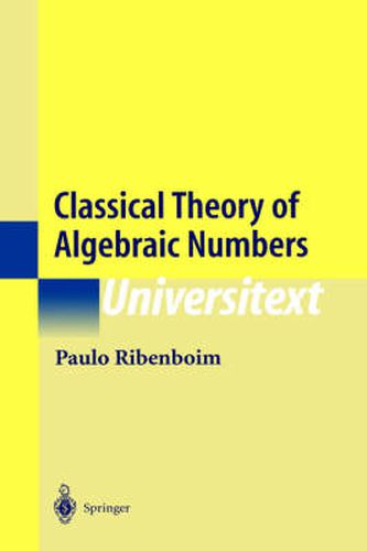 Cover image for Classical Theory of Algebraic Numbers