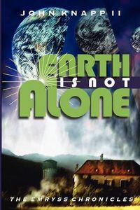 Cover image for Earth Is Not Alone