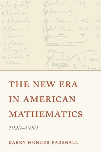 The New Era in American Mathematics, 1920-1950