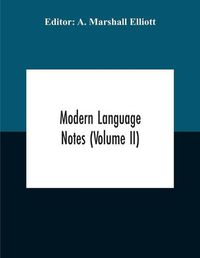 Cover image for Modern Language Notes (Volume Ii)