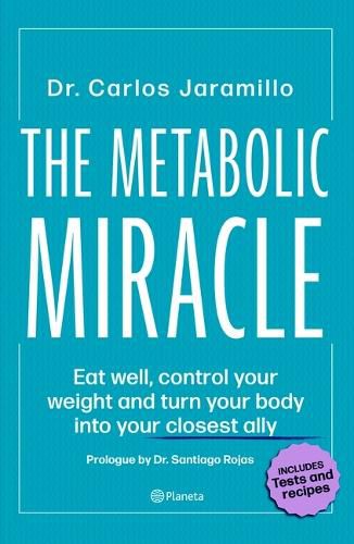 Cover image for The Metabolic Miracle