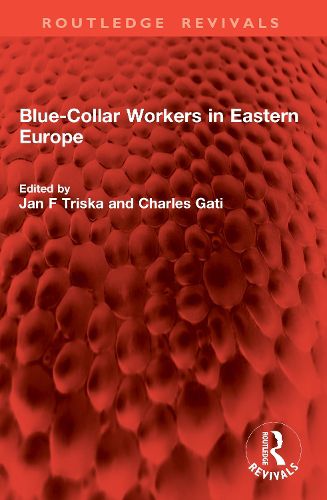 Cover image for Blue-Collar Workers in Eastern Europe