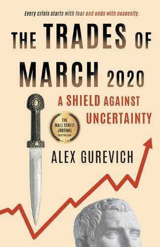 The Trades of March 2020: A Shield against Uncertainty