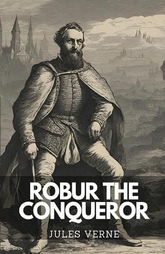 Cover image for Robur The Conqueror