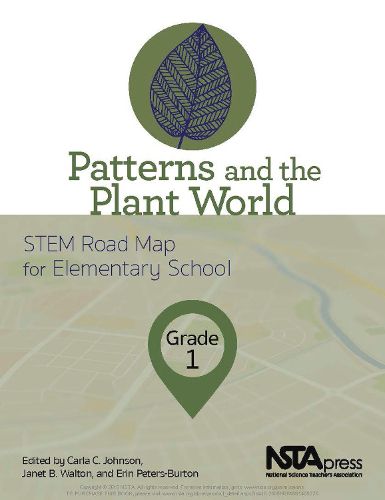 Cover image for Patterns and the Plant World: STEM Road Map for Elementary School, Grade 1