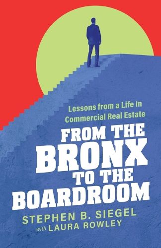 Cover image for From the Bronx to the Boardroom