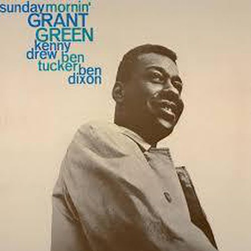 Cover image for Sunday Mornin' - Grant Green *** Vinyl