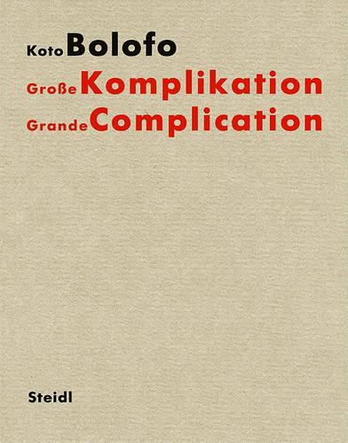 Koto Bolofo:Gro e Komplikation / Grand Complication: Gro e Komplikation / Grand Complication