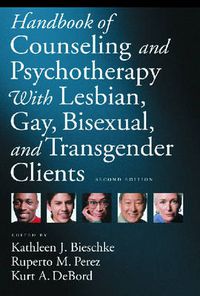 Cover image for Handbook of Counseling and Psychotherapy with Lesbian, Gay, Bisexual, and Transgender Clients