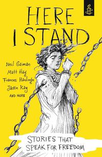 Cover image for Here I Stand: Stories that Speak for Freedom