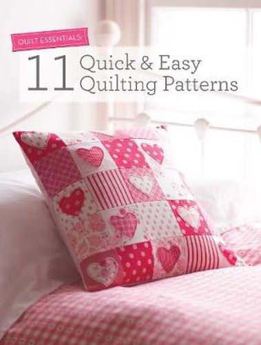 Cover image for Quilt Essentials: 11 Quick & Easy Quilting Patterns