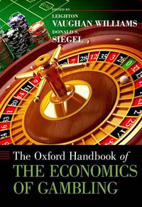 Cover image for The Oxford Handbook of the Economics of Gambling
