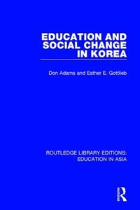 Cover image for Education and Social Change in Korea