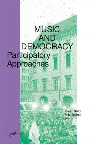 Cover image for Music and Democracy - Participatory Approaches