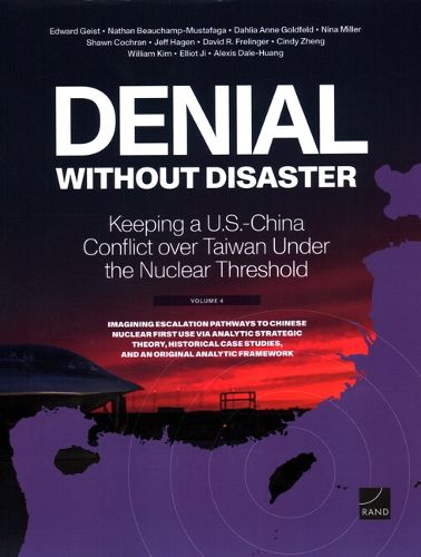 Denial Without Disaster--Keeping a U.S.-China Conflict Over Taiwan Under the Nuclear Threshold