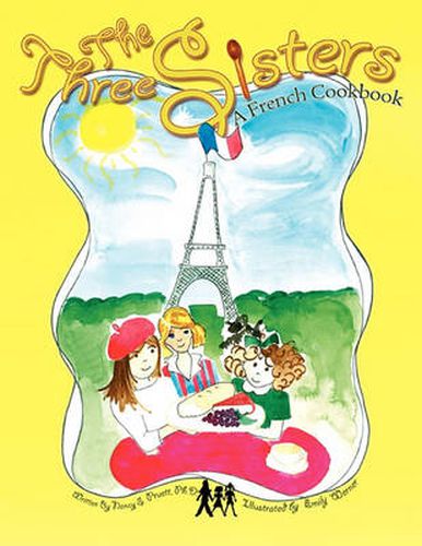 Cover image for The Three Sisters: A French Cookbook