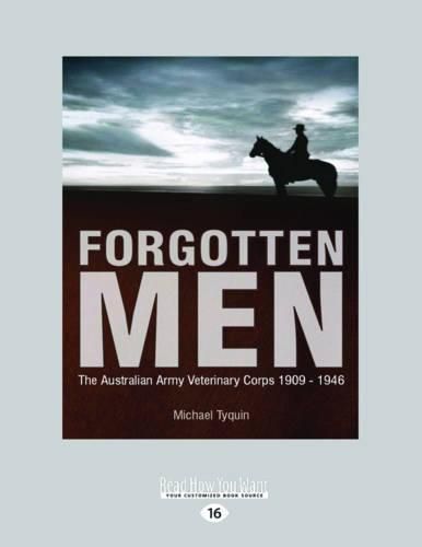Forgotten Men: The Australian Army Veterinary Corps