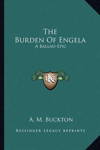 Cover image for The Burden of Engela: A Ballad-Epic