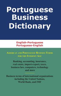 Cover image for Portuguese Business Dictionary: English-Portuguese, Portuguese-English