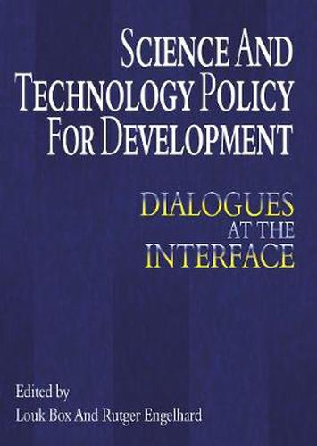 Cover image for Science and Technology Policy for Development: Dialogues at the Interface