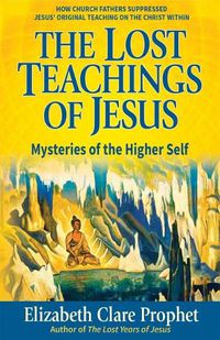 Cover image for The Lost Teachings of Jesus - Pocketbook: Mysteries of the Higher Self