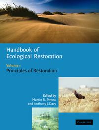 Cover image for Handbook of Ecological Restoration: Volume 1, Principles of Restoration