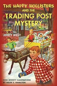 Cover image for The Happy Hollisters and the Trading Post Mystery