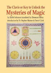 Cover image for Clavis or Key to Unlock the MYSTERIES OF MAGIC