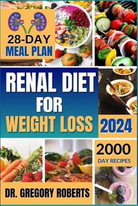 Cover image for Renal Diet for Weight Loss 2024