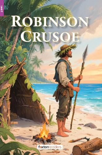Cover image for Robinson Crusoe - Foxton Reader Level-2 (600 Headwords A2/B1) with free online AUDIO