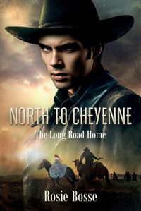 Cover image for North to Cheyenne